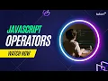 Operators in JavaScript Tutorial JavaScript Tutorial for Beginners Tutort Academy