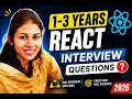 React JS Interview Questions for 1-3 Years Experience Real Interview Questions 2026