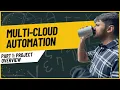 DevOps Project Part 1 Multi-Cloud Automation - Project Overview