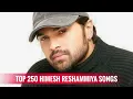 Download Lagu Top 250 Himesh Reshammiya Composed Songs (1998-2023)