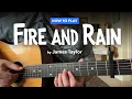 How to play FIRE AND RAIN by James Taylor guitar lesson with tabs