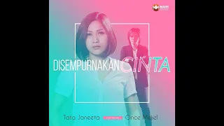 Download Tata Janeta - Disempurnakan Cinta (feat Once Mekel) | Lagu Terbaru Spesial 2022 MP3