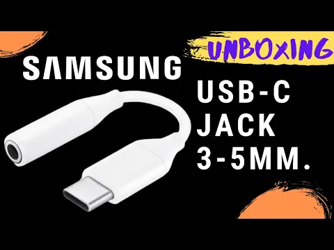 Download MP3 Unboxing adaptador de USB-C  Jack 3.5mm. de SAMSUNG en español | México