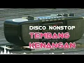 Download Lagu Disco Nonstop Tembang Kenangan