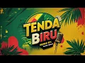 TENDA BIRU - REGGAE VERSION || By Ruang Tengah
