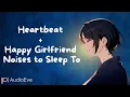 Lagu Heartbeat + Happy GF Noises to Sleep To [6 Hours] [Sleep Aid] [Ambient Noise] ASMR