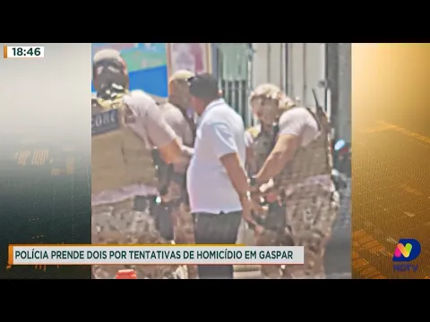 Polícia prende dois homens por tentativas de homicídio em Gaspar