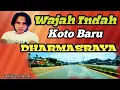 Download Lagu KOTO BARU ~ DHARMASRAYA KOTA NAN INDAH