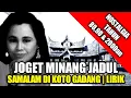 Download Lagu Lagu Joget Minang - Samalam Di Koto Gadang | Lirik | Voc : Fetty
