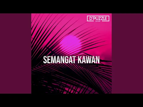 Download MP3 Semangat Kawan