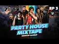 Download Lagu Party House Mixtape Nonstop Mashup (Ep-3) | Sunix Thakor | DJ Harshal, DJ BKS, DJ Shadow \u0026 More
