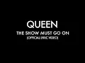 Download Lagu Queen - The Show Must Go On (Official Lyric Video)