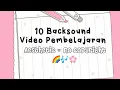 10 BACKSOUND VIDEO PEMBELAJARAN NO COPYRIGHT 🎶