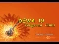 Dewa19 - Pangeran Cinta (Song Lyric Production)