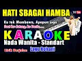 Download Lagu HATI SBAGAI HAMBA - NIKITA || KARAOKE NADA WANITA - Lagu Rohani