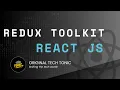 Learn Redux Toolkit with React in Minutes Original Tech Tonic React JS
