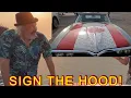 Road Trip to Moose Jaw and Everyone is Signing the Hood