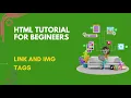 HTML Tutorial HOW TO USE HTML IMG AND LINK TAGS Web Development Tutorials