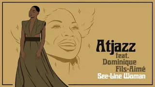 atjazz feat dominique fils aim see line woman extended mix
