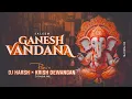 Download Lagu GANESH VANDANA Remix - Dj Harsh Jbp × Krish Dewangan - Saleem - Ganpati Special - Dj Mohit Mk
