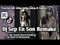 Tutorial edit video jedag jedug di CapCut DJ SEP EN SON REMAKE X ULAR SAWAH SOUND ZEUS66