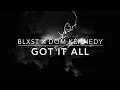 Blxst - Got It All (s l o w e d + r e v e r b) ft Dom Kennedy