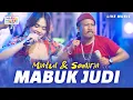 Download Lagu MABUK JUDI - MINTUL \u0026 SAMIRIN - OM NIRWANA | DANGDUT KOPLO