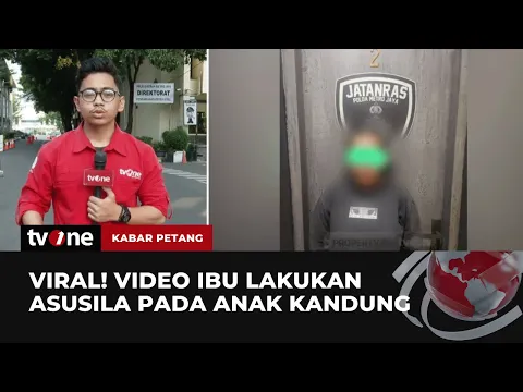 Polisi Tangkap Ibu yang Lakukan Pelecehan Kepada Anak Kandungnya