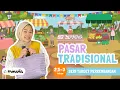 Download Lagu PASAR TRADISIONAL | Belajar Belanja, Mengenal Sayur, Buah dan Hal Lain yang Dijual di Pasar