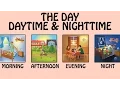 Different Time Of The Day - Daytime Nighttime For Kids Basic English Lessons Vocabulary