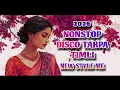Lagu NONSTOP DISCO TARPA TIMLI MIX ADIWASHI NEW STYLE ME 