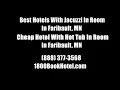 Best Hotels With Jacuzzi In Room In Faribault MN - Cheap Hotel With Hot Tub In Room