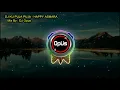 Download Lagu DJ KU PUJA PUJA HAPPY ASMARA TIK TOK VIRAL 2020 |