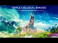 Triple Colossal X Music - Beyond Imagination | Epic | Powerful | Inspirational | Fantasy