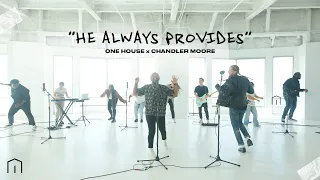 He Always Provides One House Worship Feat Chandler Moore