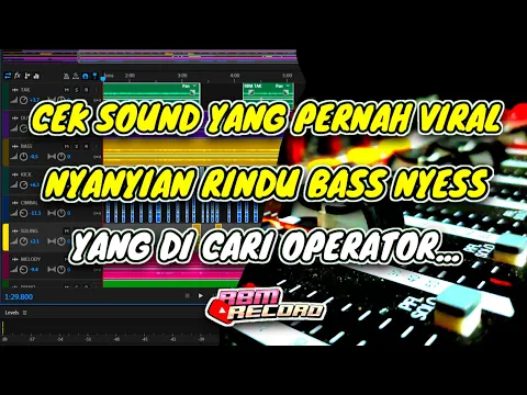Download MP3 Cek Sound Nyanyian Rindu Yang Dulu Sering Di Pakai Operator Sound...