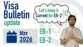 Visa Bulletin May 2026 - Good news until when