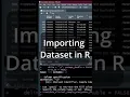 Importing Dataset in RStudio
