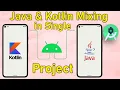 Java Kotlin Mixing in a Single Project Android Studio Bangla Tutorial