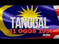 Download Lagu tanggal 31 ogos 1957 (no vocal)