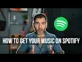 Download Lagu HOW TO GET YOUR MUSIC ON SPOTIFY! (2018)