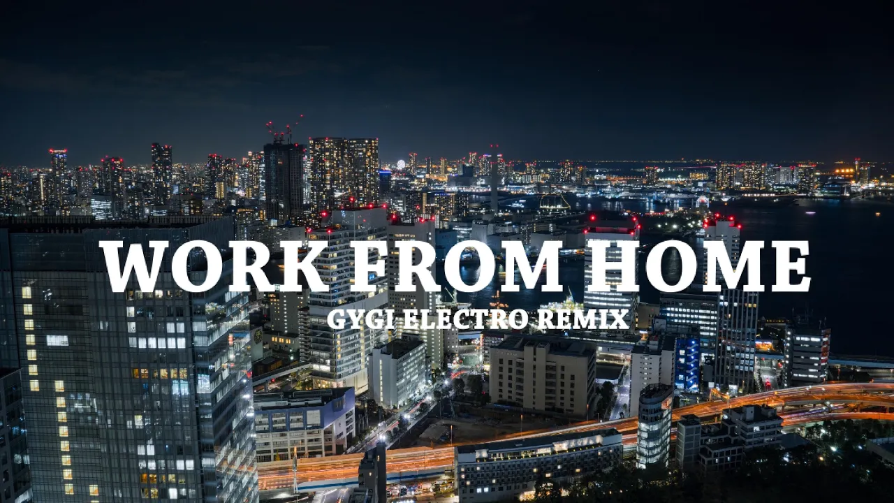 Fifth Harmony - Work From Home (Gygi Electro Remix)