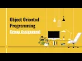 Group 2 Object Oriented Programming Group Assignment