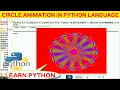 Circle Animation in Python Programming Animation programming in Python Language Learn Python