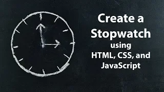 Create a Stopwatch using HTML CSS and JavaScript
