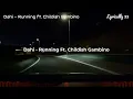 Dahi - Running Ft. Childish Gambino (Lyrics)