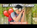 Download Lagu SABE KABUR DARI RUMAH🥹 || KELUARGA SABE