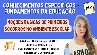 CONHECIMENTOS ESPECÍFICOS - (CONHECIMENTOS PEDAGÓGICOS ou FUNDAMENTOS DA EDUCAÇÃO) - #4