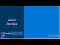 Azure DevOps Beginner Tutorial 3 CICD with Github