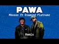 Download Lagu Mbosso feat Diamond Platnumz - PAWA remix (Audio) #mbosso #diamondplatnumz #trending #Itv #lavalava